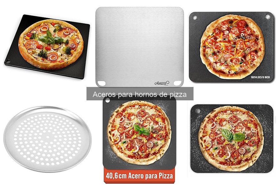 Cómo cuidar y mantener el acero para hornos de pizza