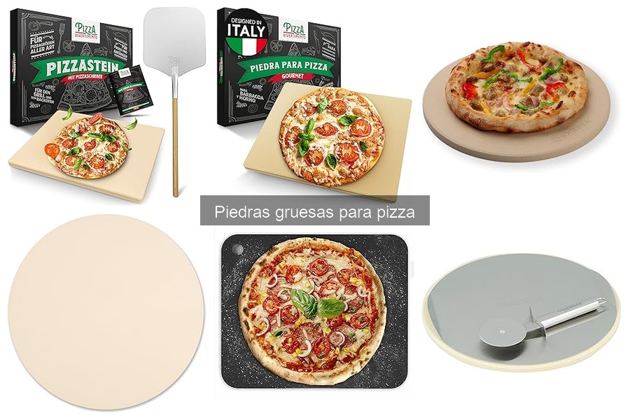 Comparativa de las Mejores Piedras Gruesas para Pizza