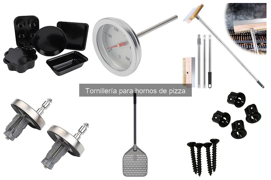Comparativa de tornillos y tuercas para hornos de pizza