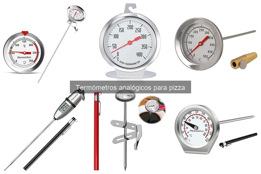 Dónde comprar termómetros analógicos para pizza al mejor precio