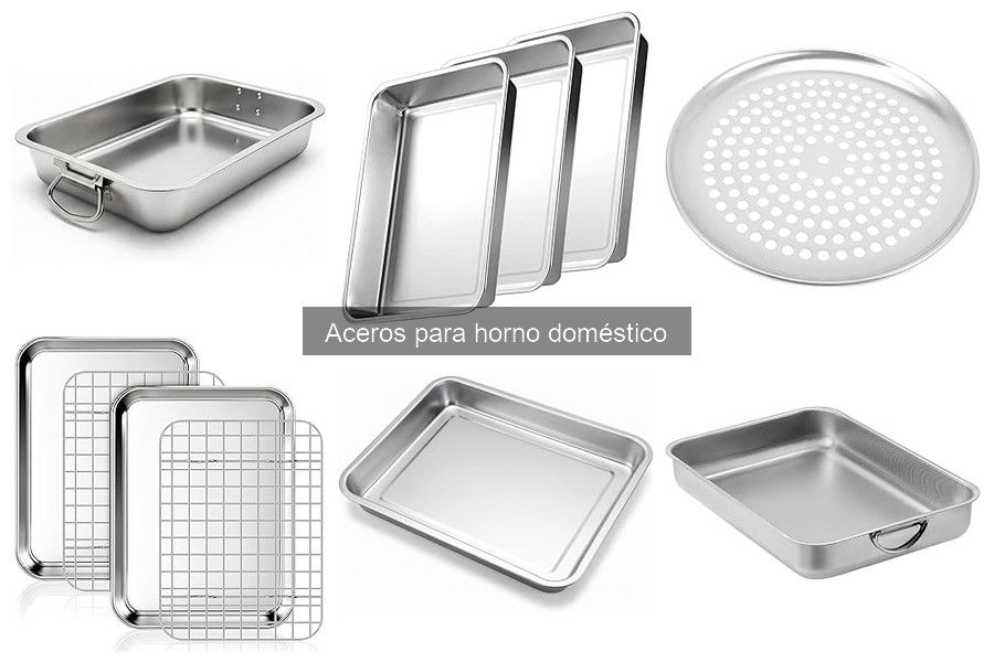 Errores comunes al elegir aceros para horno y cómo evitarlos
