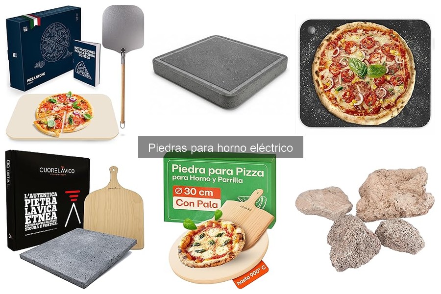 Guía de compra de piedras para horno eléctrico