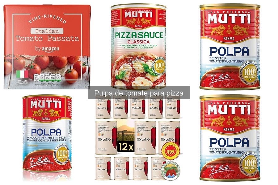 Mejores marcas de pulpa de tomate para pizza según usuarios