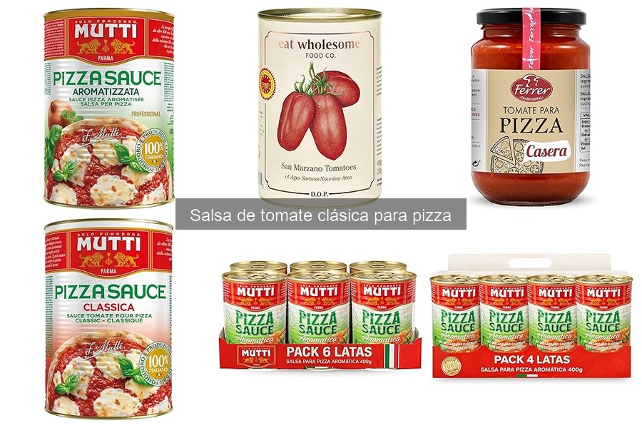 Ofertas de salsa de tomate clásica para pizza: ¡Compara precios!