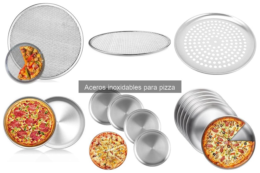 ¿Qué es el acero inoxidable para hacer pizza?