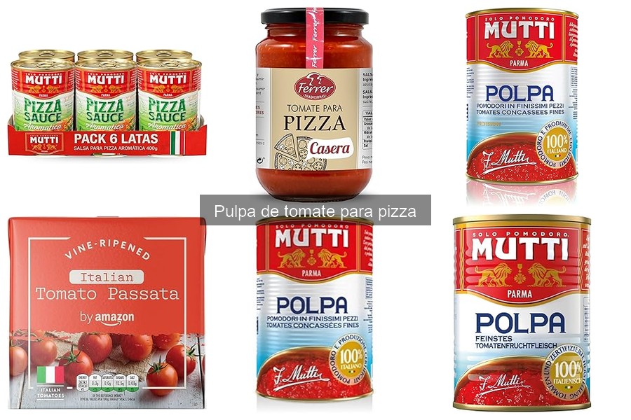 ¿Qué es la pulpa de tomate para pizza? Características y más