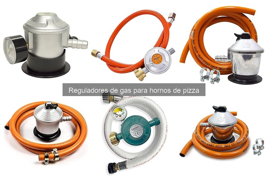 Regulador de gas para horno de pizza: ¿qué es y cómo funciona?