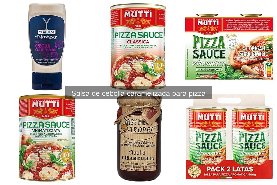 Salsa de cebolla caramelizada vs. otras salsas para pizza