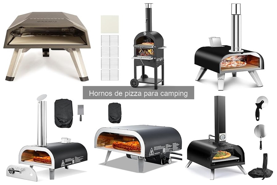 Tipos de hornos de pizza para camping: guía comparativa