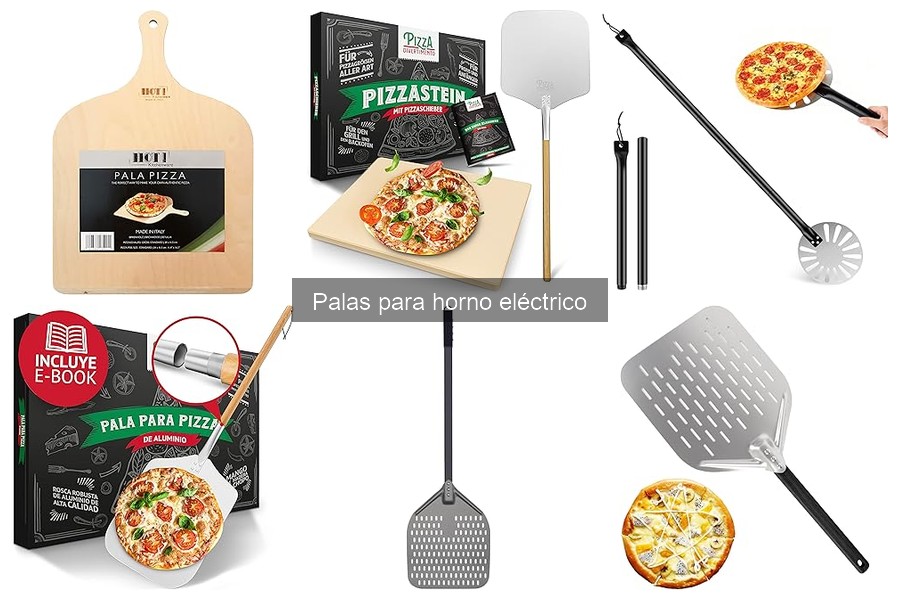 Tipos de palas para horno eléctrico: guía completa