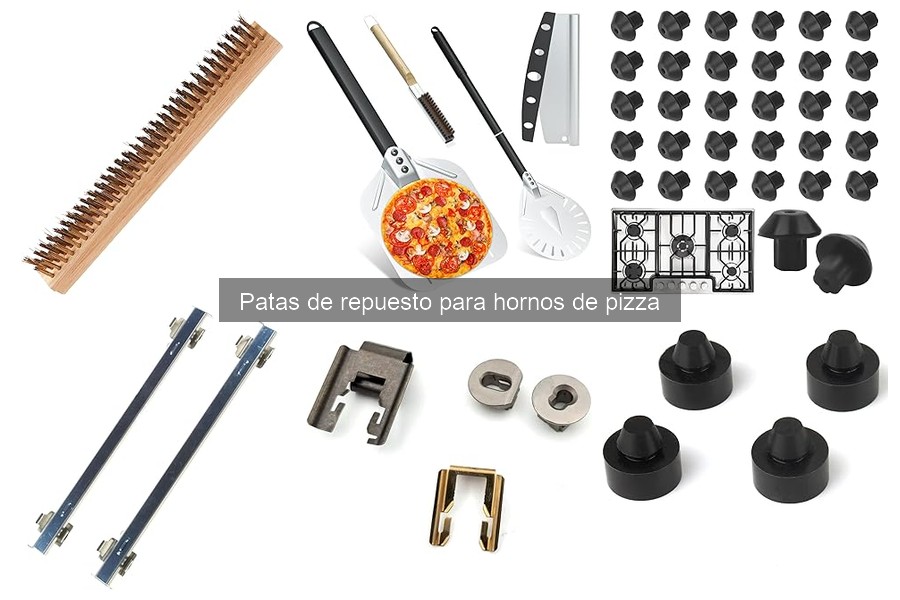 Tipos de patas de repuesto para hornos de pizza
