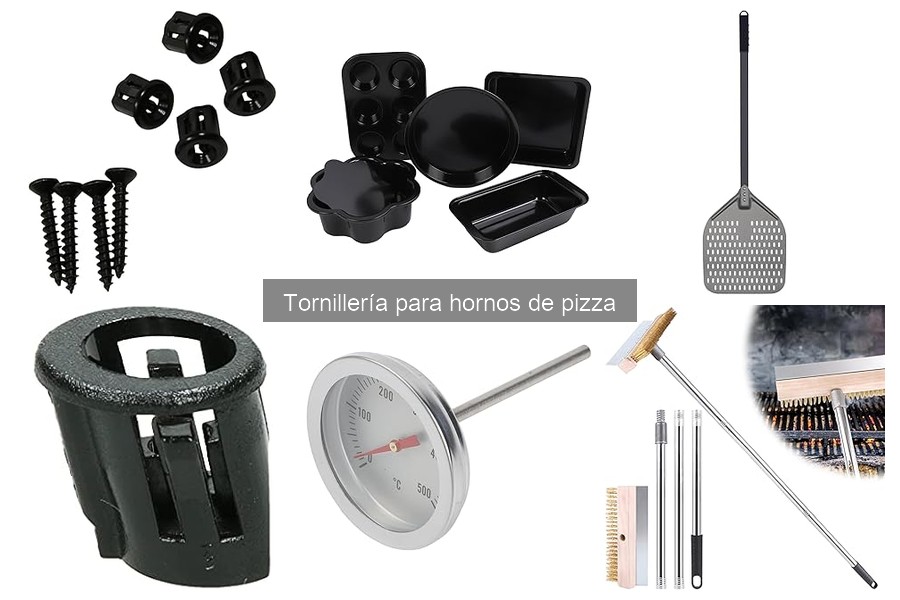Tornillería esencial para hornos de pizza en casa