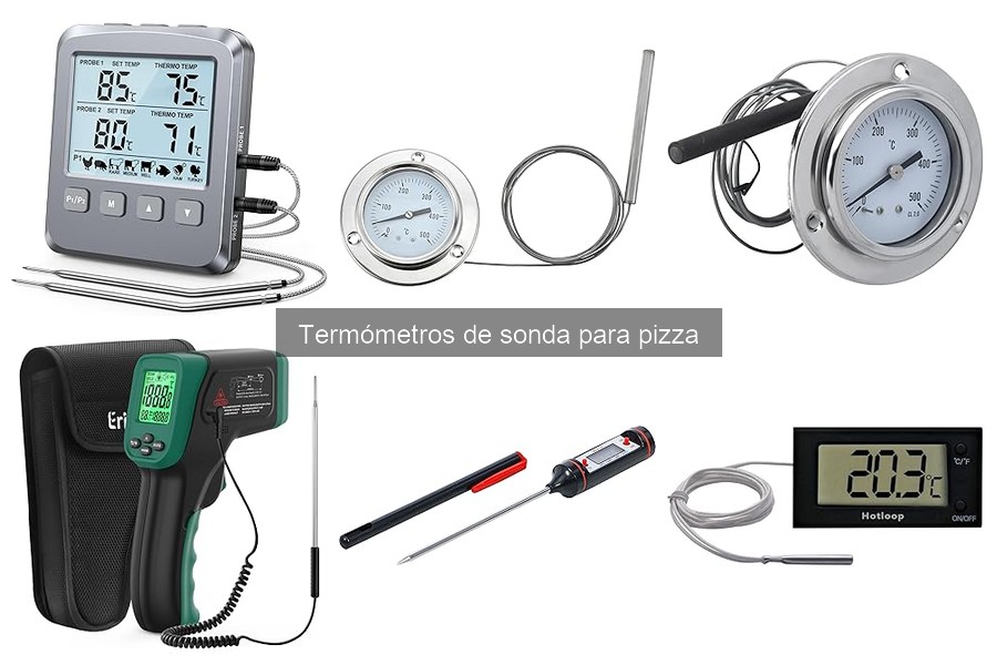 Ventajas del termómetro de sonda para hacer pizza